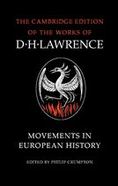 De Cambridge Editie van de werken van D.H. Lawrence: Movements in European History, met een afbeelding van een feniks op vlammen.