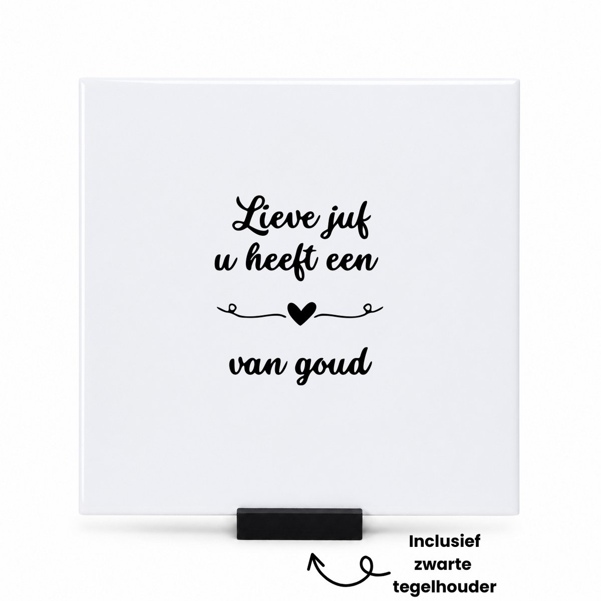 Hacebo lieve juf u heeft een hart van goud tegeltje met tegelhouder - Juf - De beste juf - tegeltjes met tekst - cadeau - docent - school - bedankt juf - spreuktegels - 15x15 CM Wit