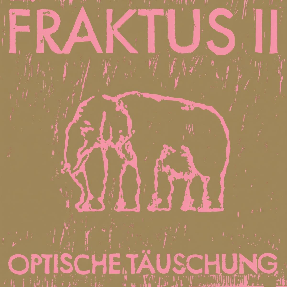Fraktus II - Optische Täuschung (LP)