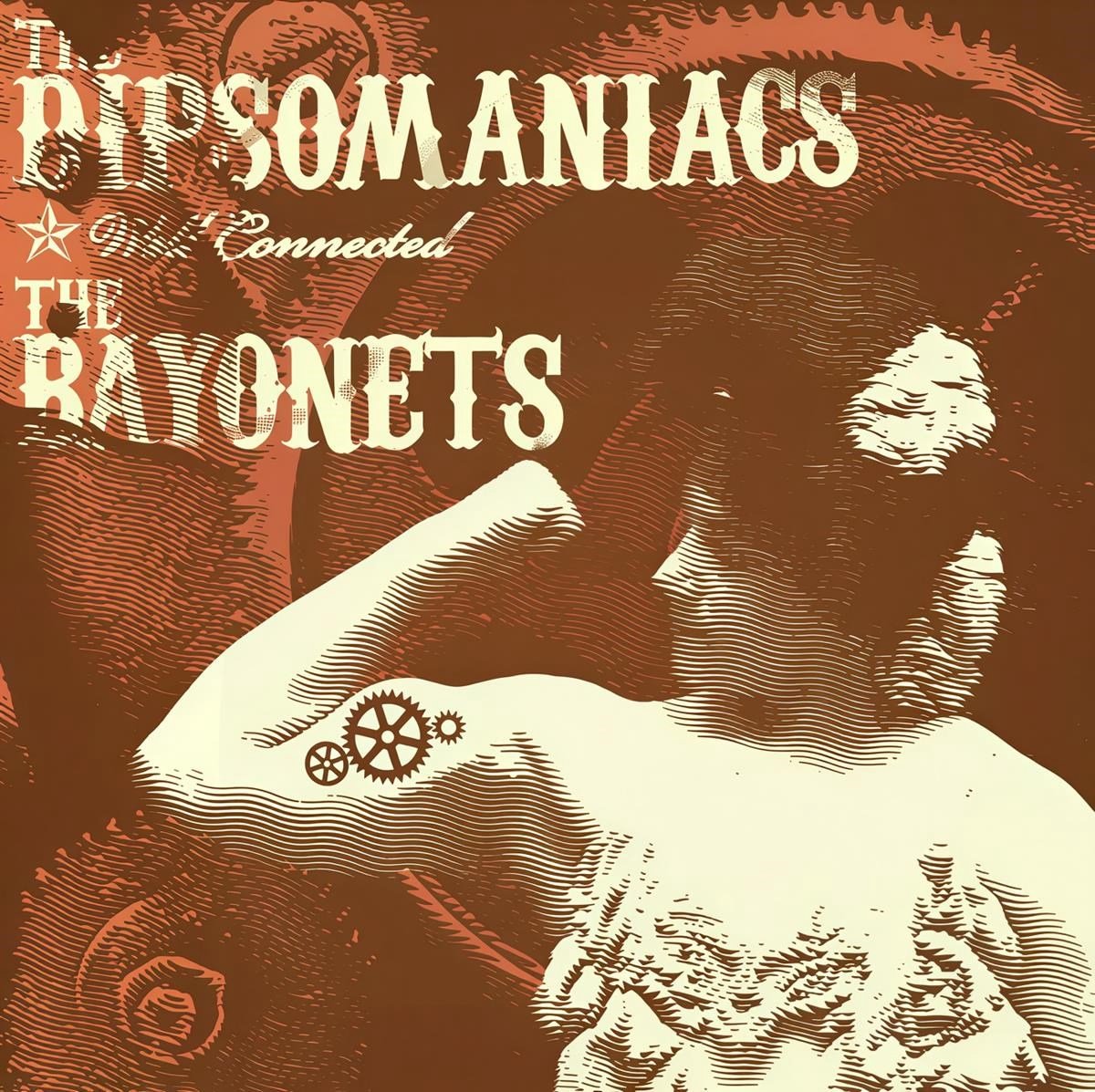 The Dipsomaniacs & The Bayonets - Well Connected (CD)