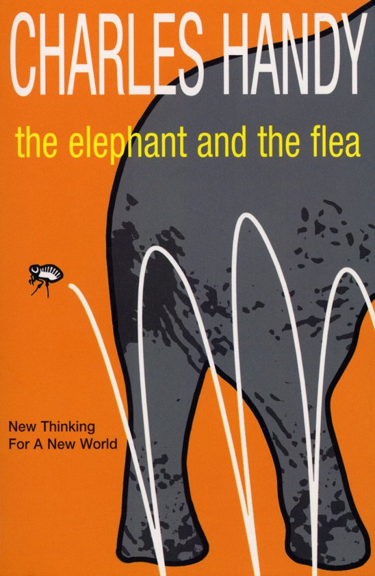 Boek "Charles Handy: the elephant and the flea" met een afbeelding van een olifant en een vlieg.