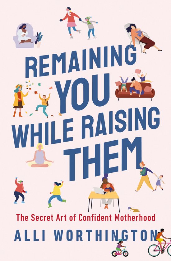 Remaining You While Raising Them - cover