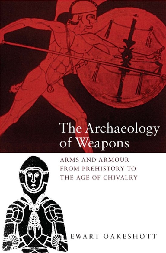 The Archaeology Of Weapons - cover