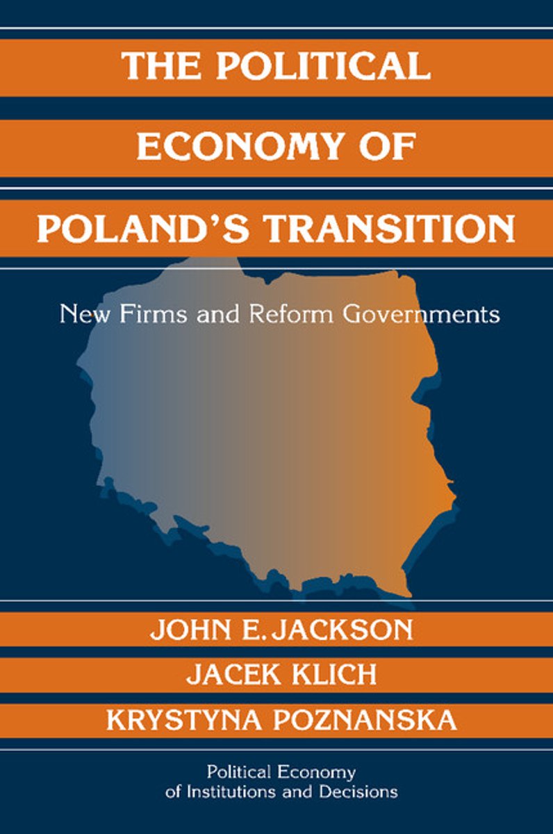 The Political Economy of Poland's Transition: New Firms and Reform Governments