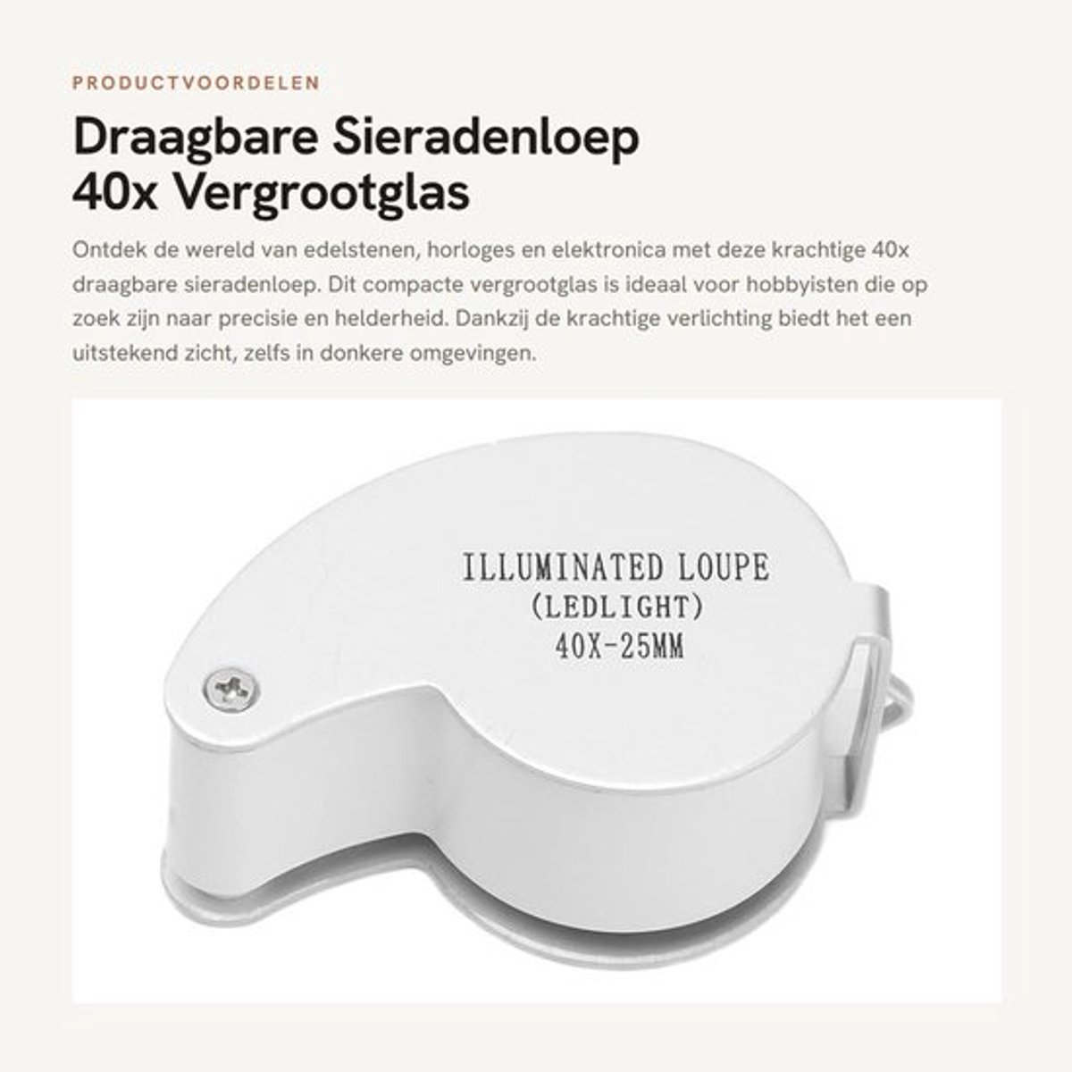Draagbare Sieradenloep - 40x Vergrootglas - Lichtgewicht en Verlicht - Geschikt voor Hobbyisten - Perfect voor Edelstenen en Horloges