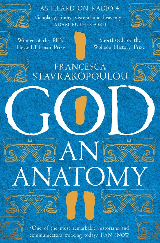 Livre 'God: An Anatomy' par Francesca Stavrakopoulou. Couverture bleue avec des motifs dorés. Texte : 'God', 'An Anatomy'.