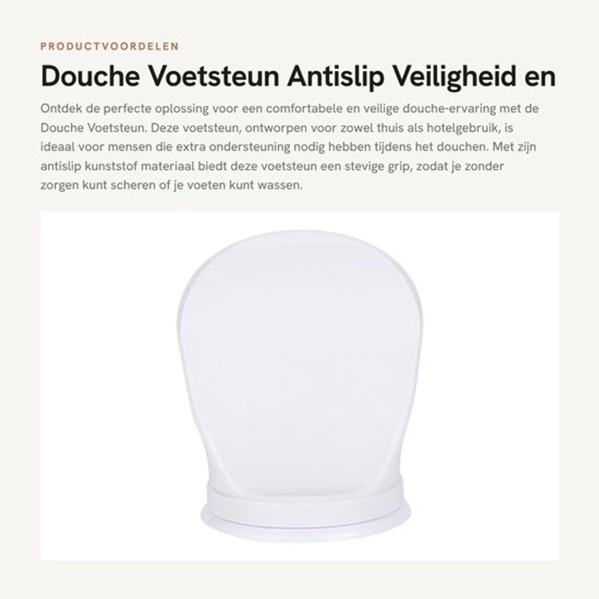 Voetsteun Antislip - Douche Voetstandaard - Beenhulp - Zuignap - Badkamer Gebruik - Wit Plastic - Douchehulp
