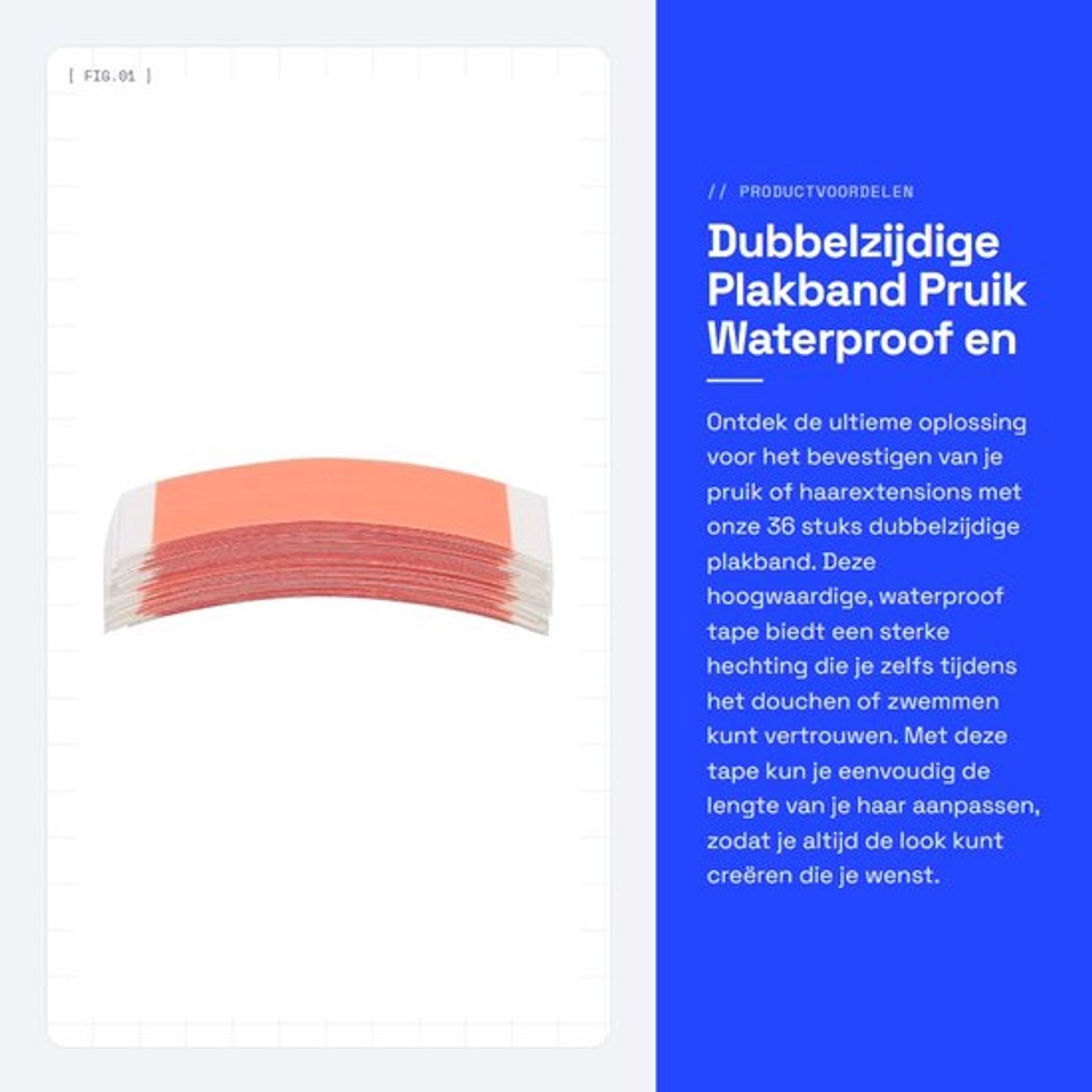 Haar Tape Waterproof - Dubbelzijdig - Hoge Sterkte - Zelfklevend - 36 Stuks - Ideaal voor Haarverlenging - Haarextensie