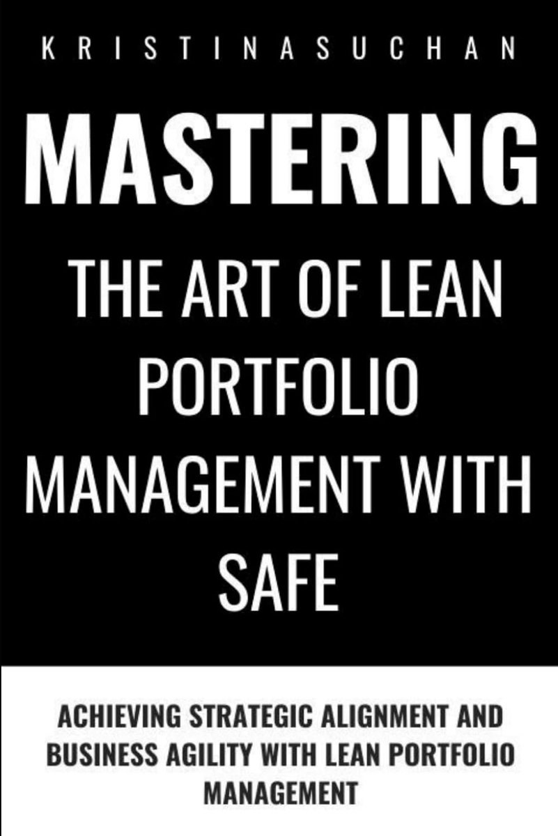 SnelShoppen - Mastering the ART of Lean Portfolio Management met SAFe: Strategische Afstemming en Bedrijfsagiliteit met Lean Portfolio Management