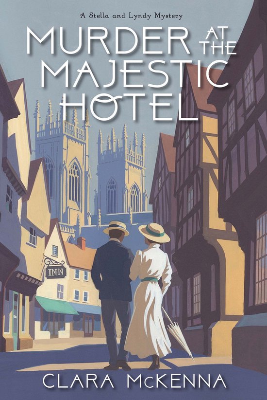 A Stella and Lyndy Mystery 4 - Murder at the Majestic Hotel - cover