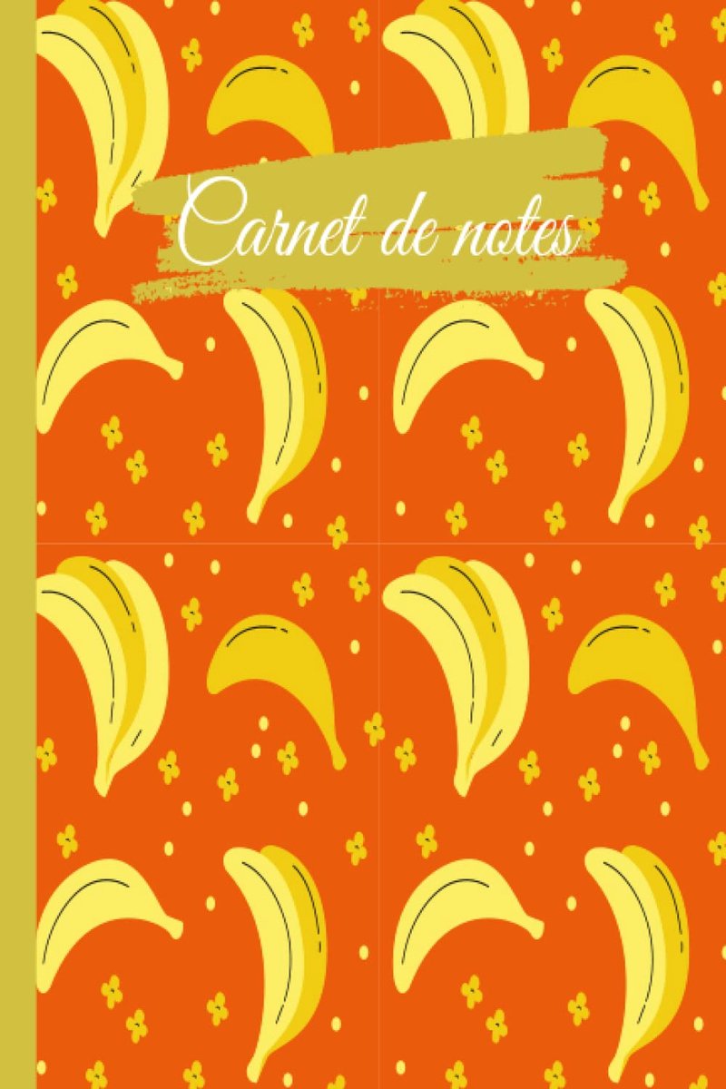 Carnet de notes Banane: Cahier de banane à larges lignes, cahier de papier ligné pour l'école, les étudiants, cadeau pour enfants, garçons, filles, ... cahier de banane, amoureux de la banane