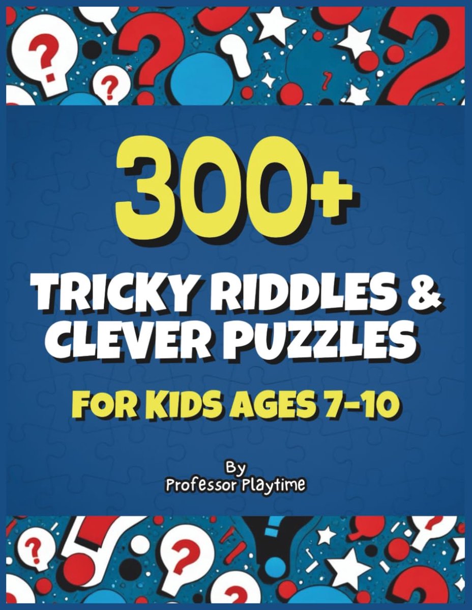 300 Plus Tricky Riddles & Clever Puzzles for Kids Ages 7–10: Packed With Puzzles, Roasts & Sneaky Riddles for Hours of - ShopVlot