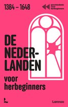 Geschiedenis voor herbeginners - De Nederlanden voor herbeginners