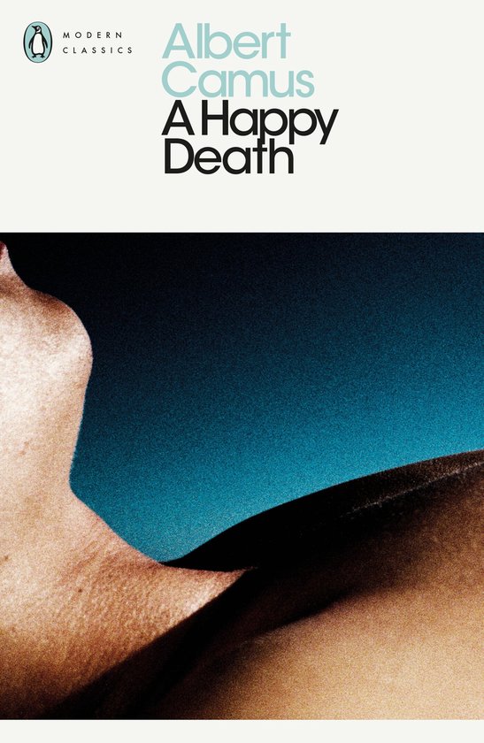 Couverture du livre 'A Happy Death' par Albert Camus. Gros plan d'une nuque et d'une épaule sur fond bleu.