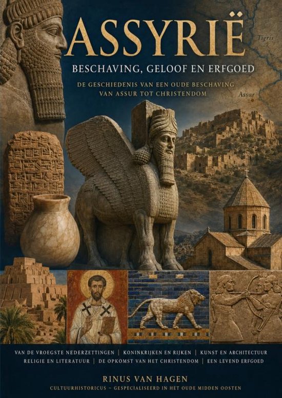 Boekomslag met de titel Assyrië, met afbeeldingen van antieke beelden, ruïnes, mozaïeken en inscripties.
