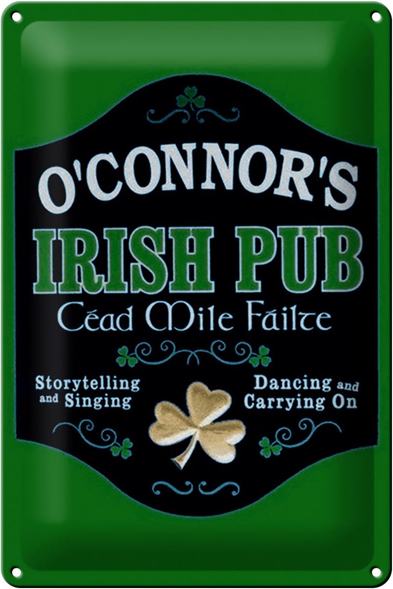 Blechschild Spruch 20x30cm O´Connor`s Irish Pub dancing