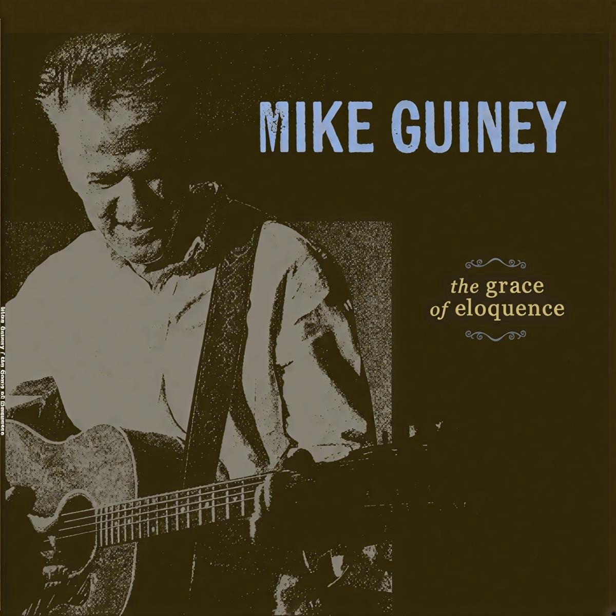 Mike Guiney - The Grace Of Eloquence (CD)