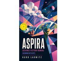 Aspira (Science-Fiction-Roman) (Kommentiert)