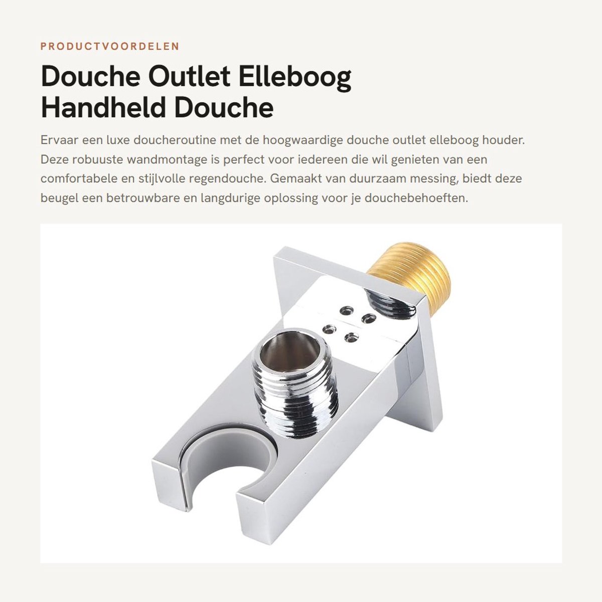 Dailygoods- Douche Outlet Elleboog Houder - Messing Constructie - Wandmontage - Handheld D