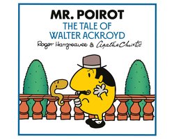 Mr Men Little Miss Agatha Christie Mysteries- Mr Poirot: The Tale of Walter Ackroyd