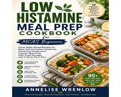 Low Histamine Meal Prep Cookbook for MCAS Beginners
