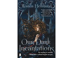 Our Dark Incantations