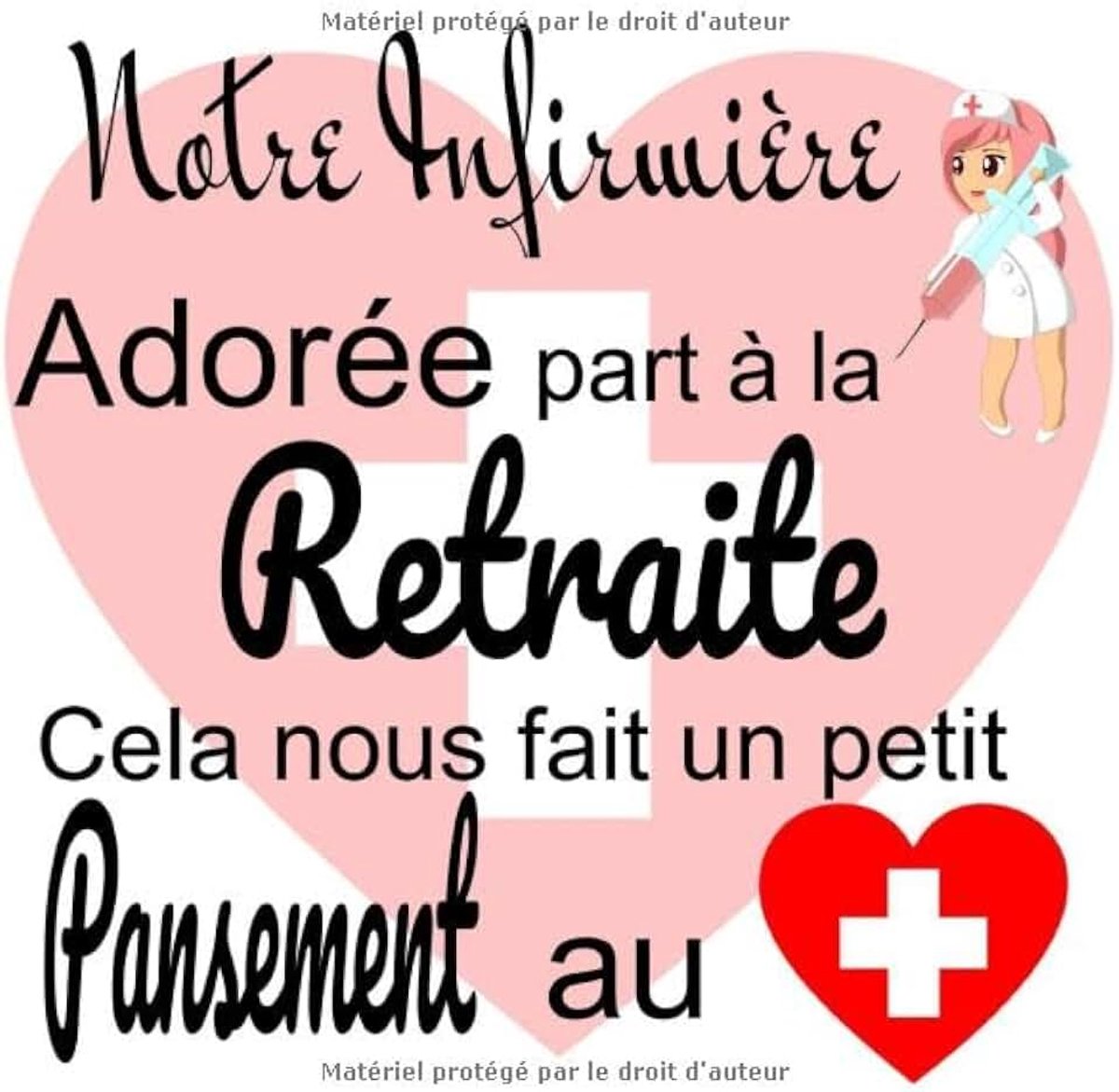 Infirmière part à la retraite Cela nous fait un petit pansement au cœur: Livre d'or départ à la retraite, cadeau surprise pour pot de départ, ... humoristique, drôle, passeport retraite