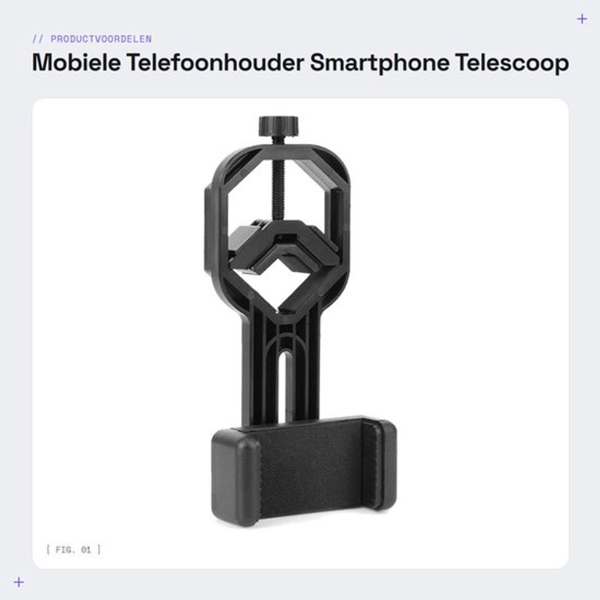 Dailygoods - Mobiele Telefoonhouder - Smartphone Telescoop Adapter