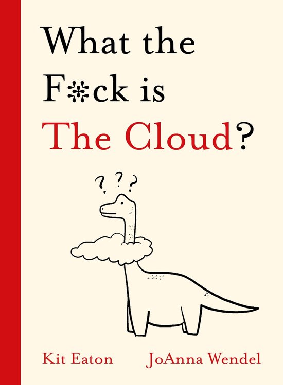 WTF Series - What the F*ck is The Cloud? - cover