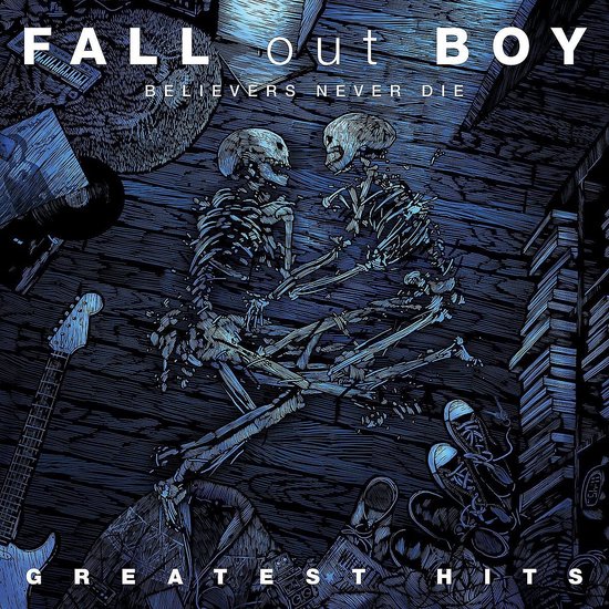 Fall Out Boy - Believers Never Die - The Greatest Hits (2 LP)