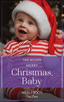 Lovestruck, Vermont 4 - Merry Christmas, Baby (Lovestruck, Vermont, Book 4) (Mills & Boon True Love)