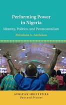 African Identities: Past and Present- Performing Power in Nigeria