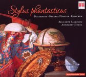 Bell'Arte Salzburg & Annegret Siedel - Stylus Phantasticus (CD)