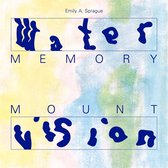 Emily A. Sprague - Water Memory (2 CD)
