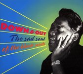 Various Artists - Down And Out The Sad Soul (CD)