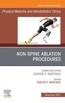 The Clinics: Radiology Volume 32-4 - Non-Spine Ablation Procedures, An Issue of Physical Medicine and Rehabilitation Clinics of North America, E-Book