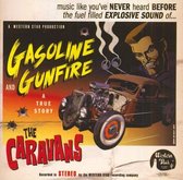 The Caravans - Gasoline And Gunfire (CD)