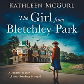The Girl from Bletchley Park: Heartbreaking and gripping WW2 historical fiction