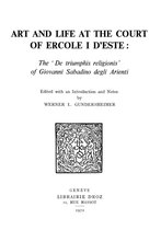 Travaux d'Humanisme et Renaissance - Art and Life at the Court of Ercole I d'Este : The «De Triumphis religionis» of Giovanni Sabadino degli Arienti