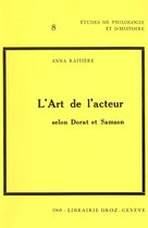 Cahiers d'Humanisme et Renaissance - L'Art de l'acteur selon Dorat et Samson (1766-1863/65)