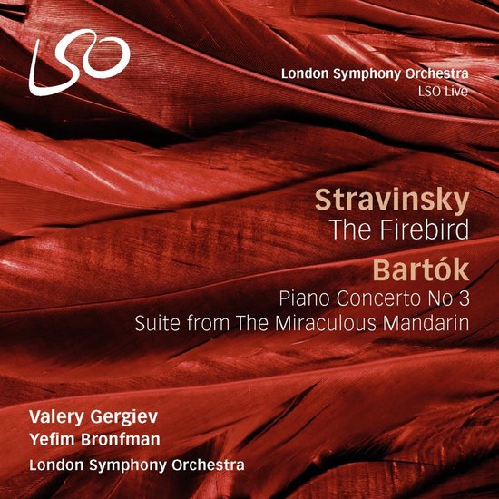 London Symphony Orchestra & Valery Gergiev - The Firebird | Piano Concerto No 3 | Suite From The Miraculous Mandarin (2 CD)