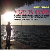 Robert Pollard - Moses On A Snail (CD)