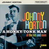 Johnny Horton - A Honky-Tonk Man. All The Hits And More (CD)