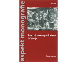 Aspekt monografie  -   Anarchisme en syndicalisme in Spanje