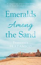 The Adriatic Trilogy 1 - Emeralds Among the Sand