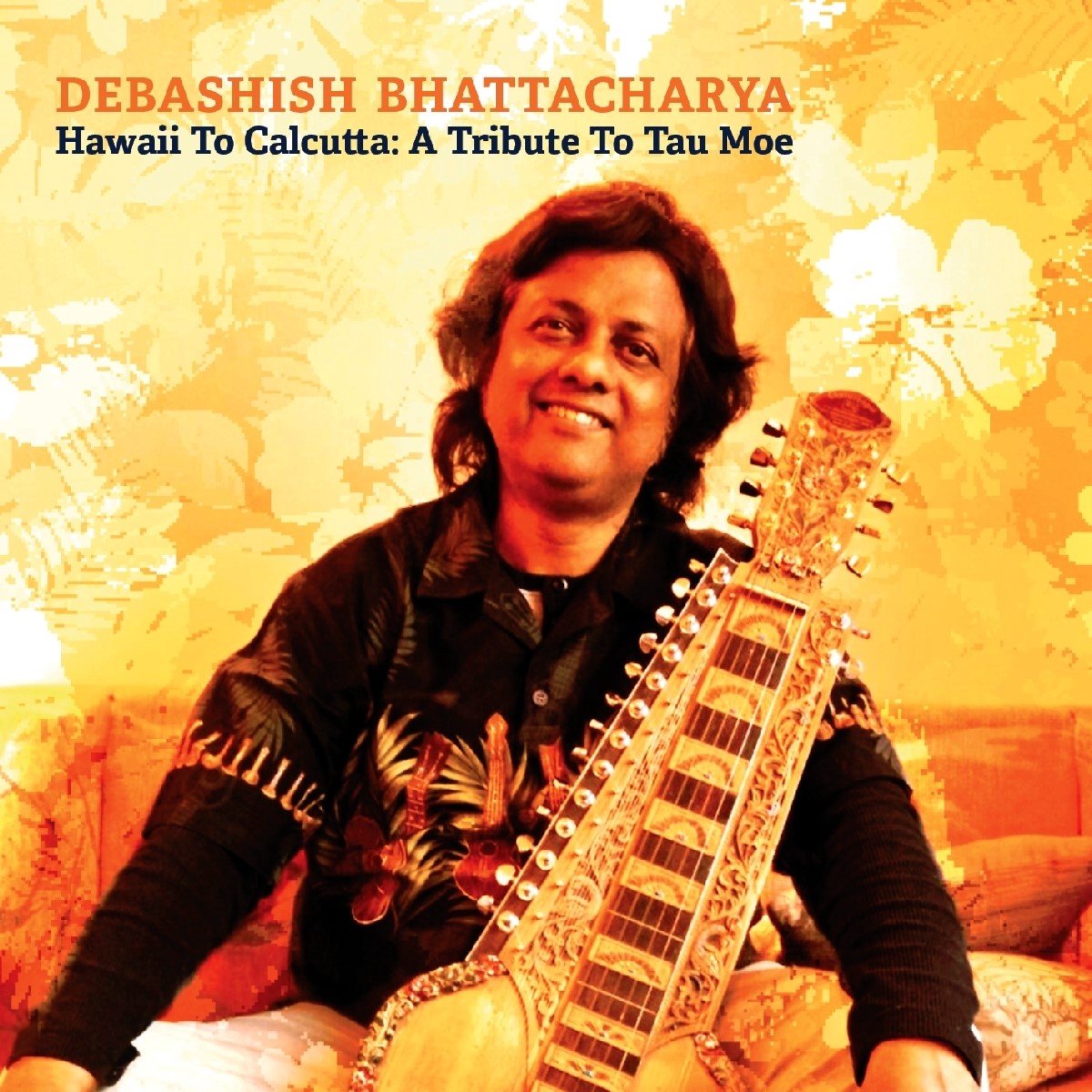 Debashish Bhattacharya - Hawaii To Calcutta. A Tribute To Tau Moe (CD)