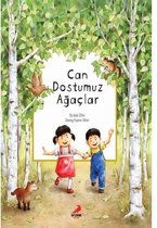 Can Dostumuz Ağaçlar