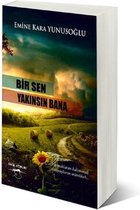 Bir Sen Yakınsın Bana