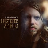 Kristofer Aström - An Introduction To (CD)