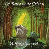 Ash Ra Tempel - Le Berceau De Cristal (CD)